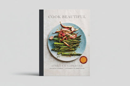 Cook Beautiful By Athena Calderone